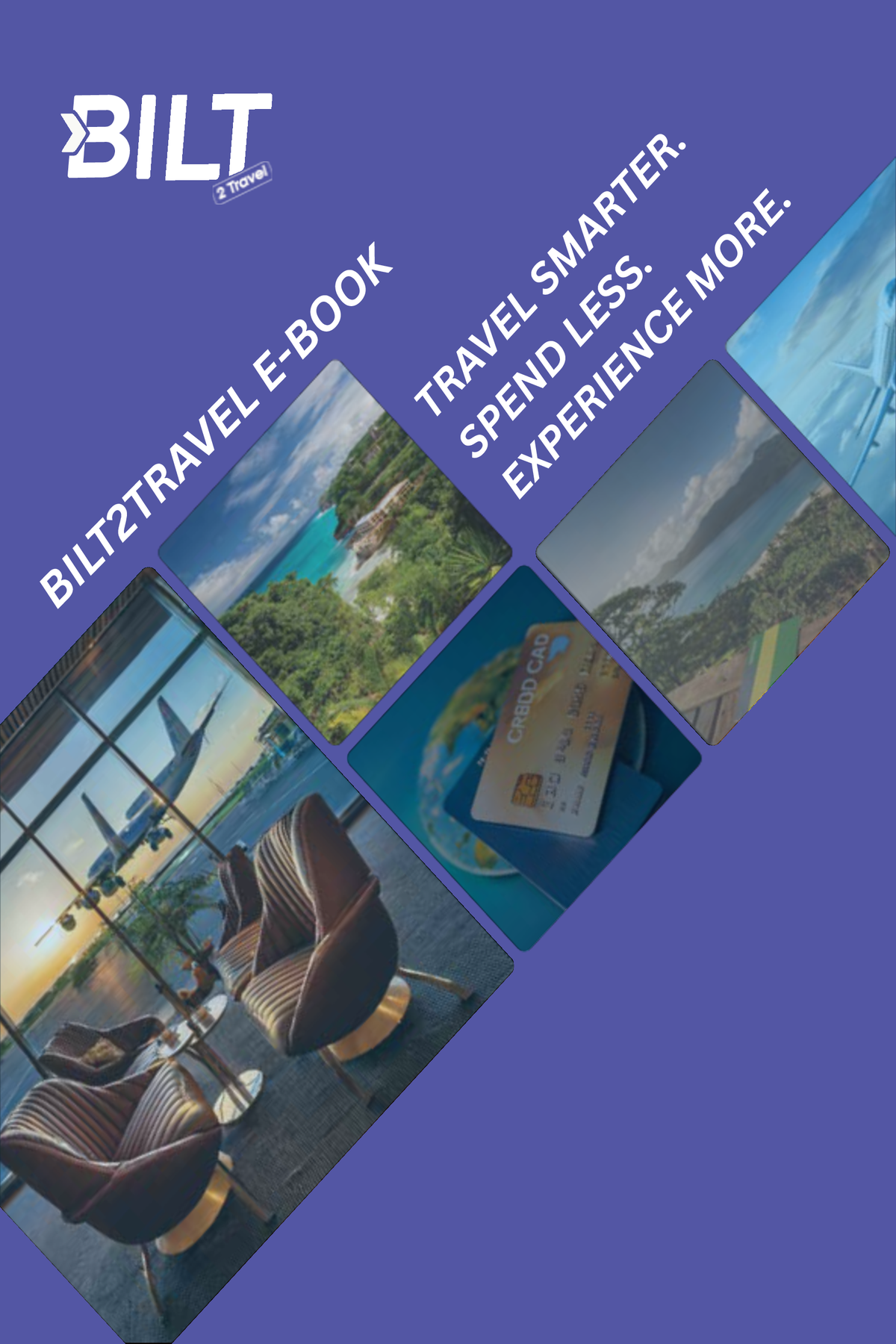 The BILT2Travel Playbook